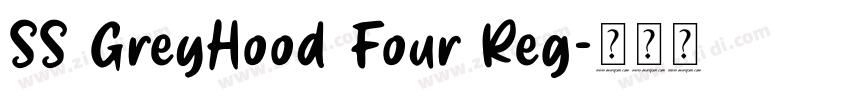 SS GreyHood Four Reg字体转换